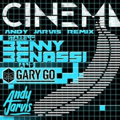 Benny Benassi ft Gary Go - Cinema (Andy Jarvis Remix) (DJ City Exclusive)