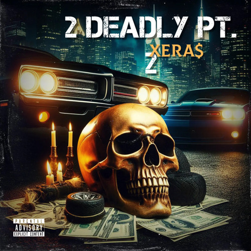 2 Deadly, Pt. 2