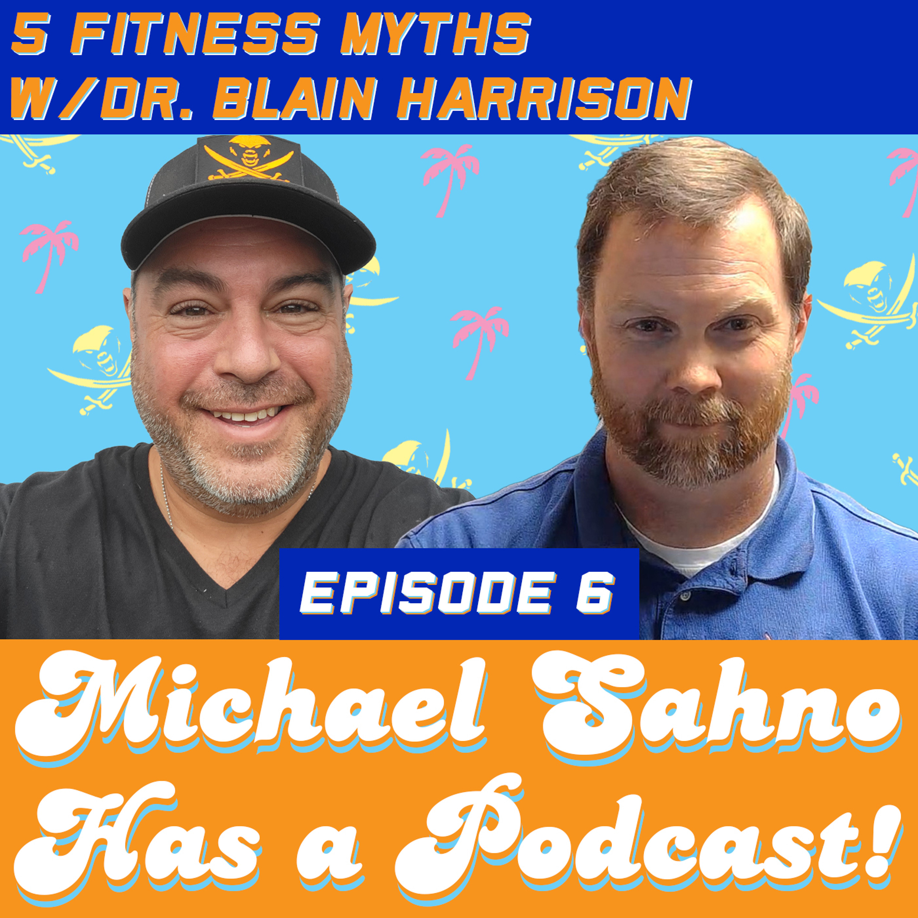 Sea & Land Fitness Podcast