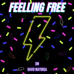 Trap/Feelling Free/David Mayorga