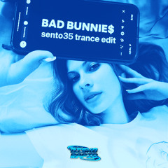 Zsá Zsá - Bad Bunnies (sento35 edit) [FREE DL]
