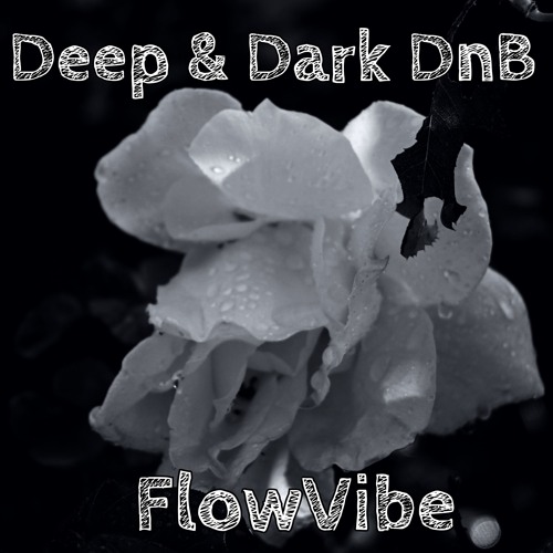 FV - Deep & Dark Drum and Bass #1