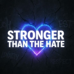 “Stronger Than the Hate" (2)