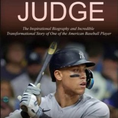 Read EBOOK EPUB KINDLE PDF Aaron Judge: The Inspirational Biography and Incredible Transformational