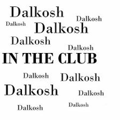 Dalkosh-In The Club (Original mix)