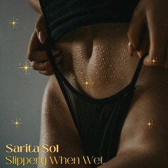 Slippery When Wet- BeeDance with Swahé by Dj Sarita Sol
