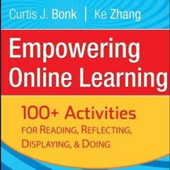 Download PDF Empowering Online Learning: 100+ Activities for Reading, Reflecting
