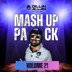 VOL. 21 | MASH UP PACK | 10 TRACKS | #CRICKETDJ PACK |