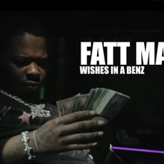 Fatt Macc - Wishes In A Benz
