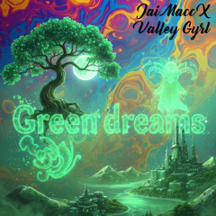 Green Dreamz