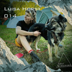 Gratwanderung Podcast 014 - Luisa Horst