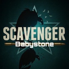 Babystone - Scavenger
