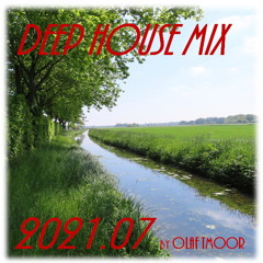 Deep House Mix 2021.07 by Olaf TMoor