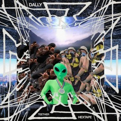 Hextape & Teether - DALLY