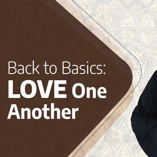 Stream Back To Basics Why Is Love So Important By Coptic Orthodox 