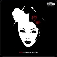 Red Ruby Da Sleeze (Remix)