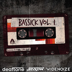 Bassick Vol. 1 - Mashuppack by deaftone, Jaykow & Widenoize