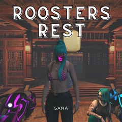 Roosters Rest