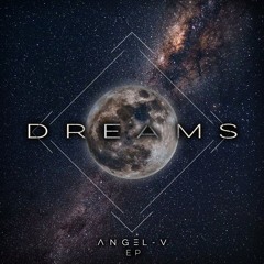 Dreams (Original Mix)[FREE DOWNLOAD]