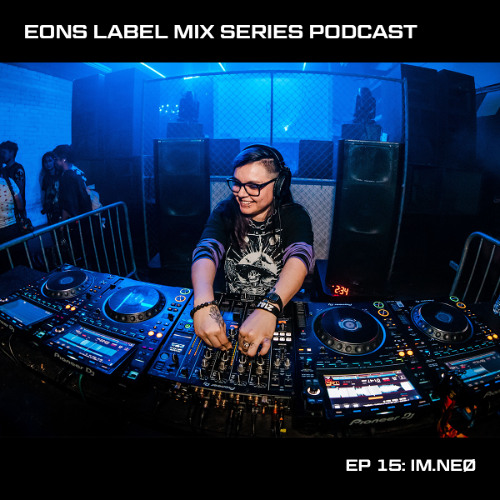 EONS Label Podcast Mix Series