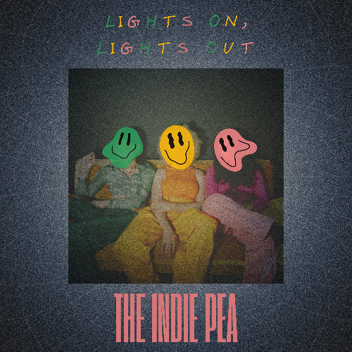 The Indie Pea - Lights On, Lights Out