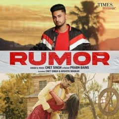 Rumor - Chet Singh