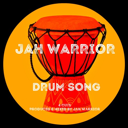 Jah Warrior - Drum Song