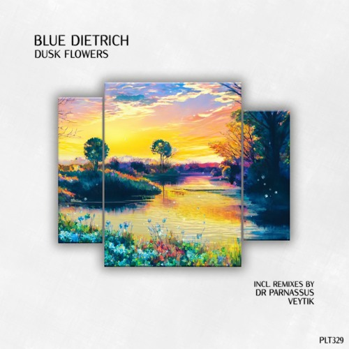 blue Dietrich - Dusk Flowers (Dr Parnassus Remix - Short Edit)