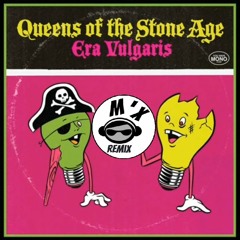 Queens Of The Stone Age - 3s - 7s (M'x Remix 160BPM)