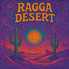 Ragga Desert