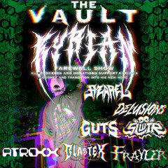 BlasteX @GroundZ3RO KYRIAN Farewell Show