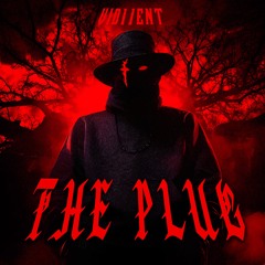 VIOllENT - THE PLUG