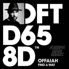 OFFAIAH - Find A Way (Joseph Liam Remix)