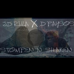 JD RILLA X D PAYSOS - STOMPEN N SHAKEN