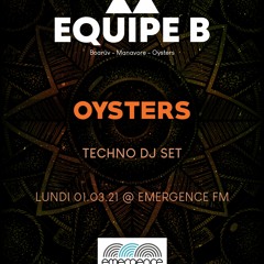 OYSTERS LIVE @ EMERGENCE FM 01-03-21