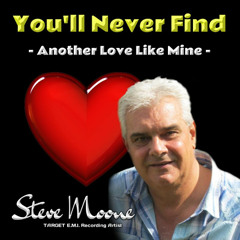 You'll NEVER FIND Another Love Like Mine