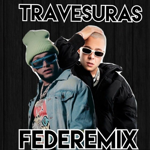 Stream Travesura-Nio Garcia & Casper-FedeRemiX 2021.mp3 by Fede Remix |  Listen online for free on SoundCloud