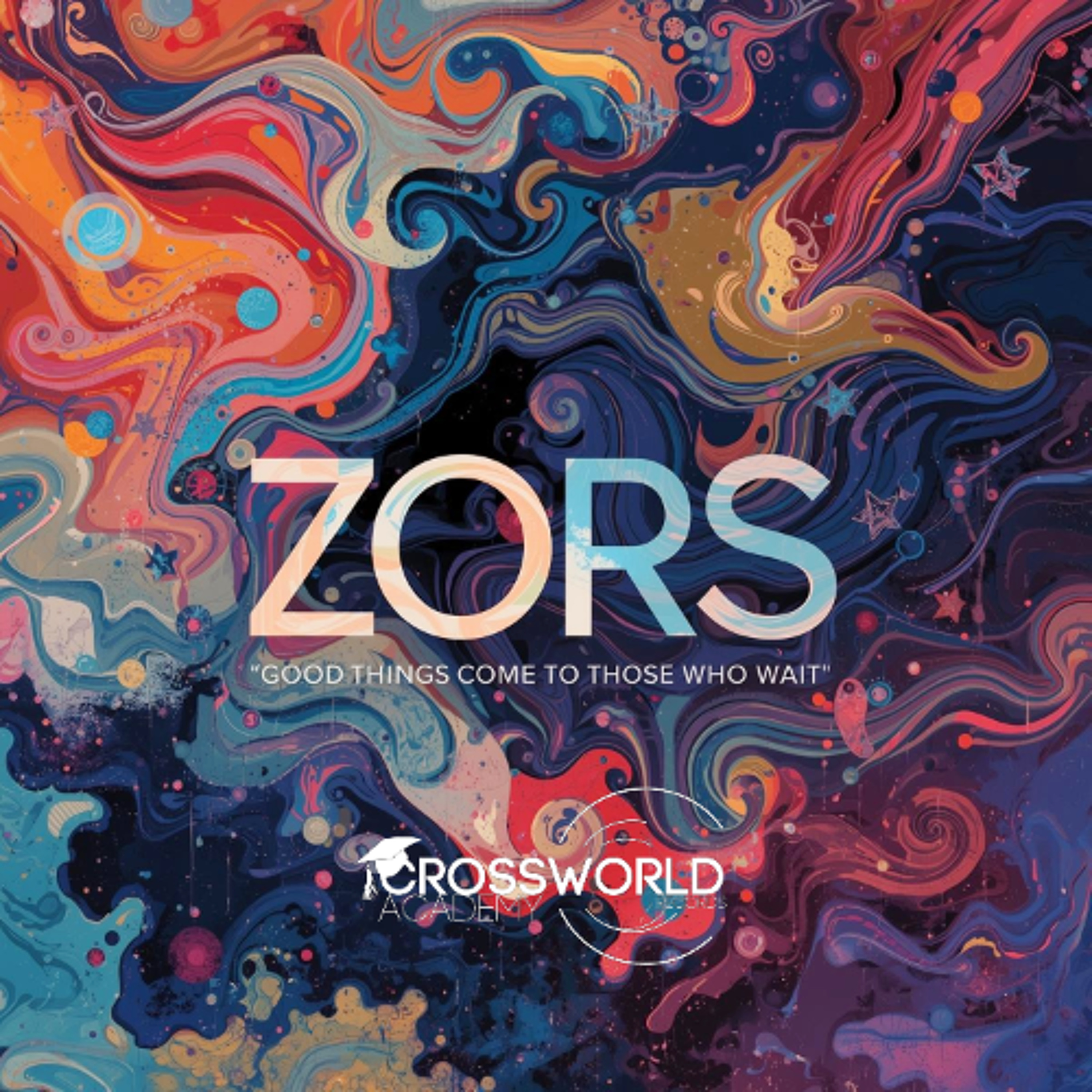 ZORS - Good Things Come To Those Who Wait episode artwork