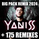 on [+175 REMIXES] BIG PACK REMIX 2024 by YANISS