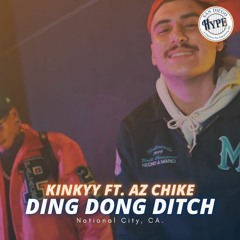 Kinkyy Ft. AZ Chike - Ding Dong Ditch (@_kinkyy @azchike)
