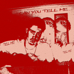 Tell Me (Freestyle)