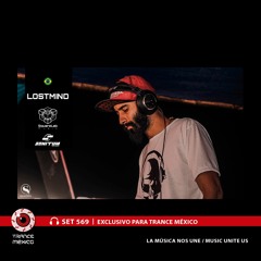 LostMind / Set #568 exclusivo para Trance México