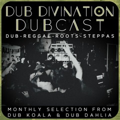 Dub Divination Dubcast 010