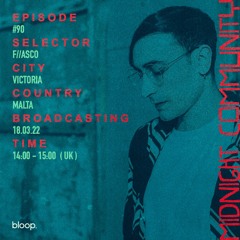 Midnight Community #90 w/ F//ASCO - 18.03.22