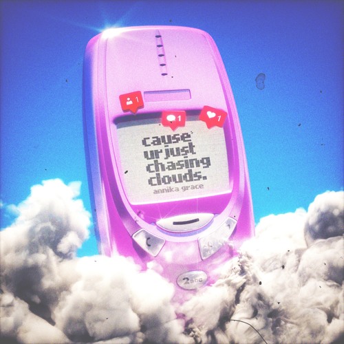 Chasing Clouds - Annika Grace