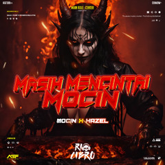 RC - MASIH MENCINTAI MOCIN ( MOCIN X HAZEL ) #ALWAYS