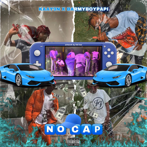 No Cap w/ Barmyboypapi