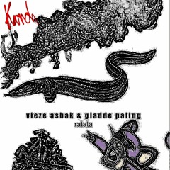 gladde paling, Viese Asbak - ratata (konch industria's 'CUMMM' edit)