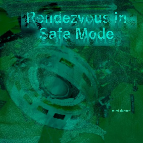 Rendezvous in Safe Mode