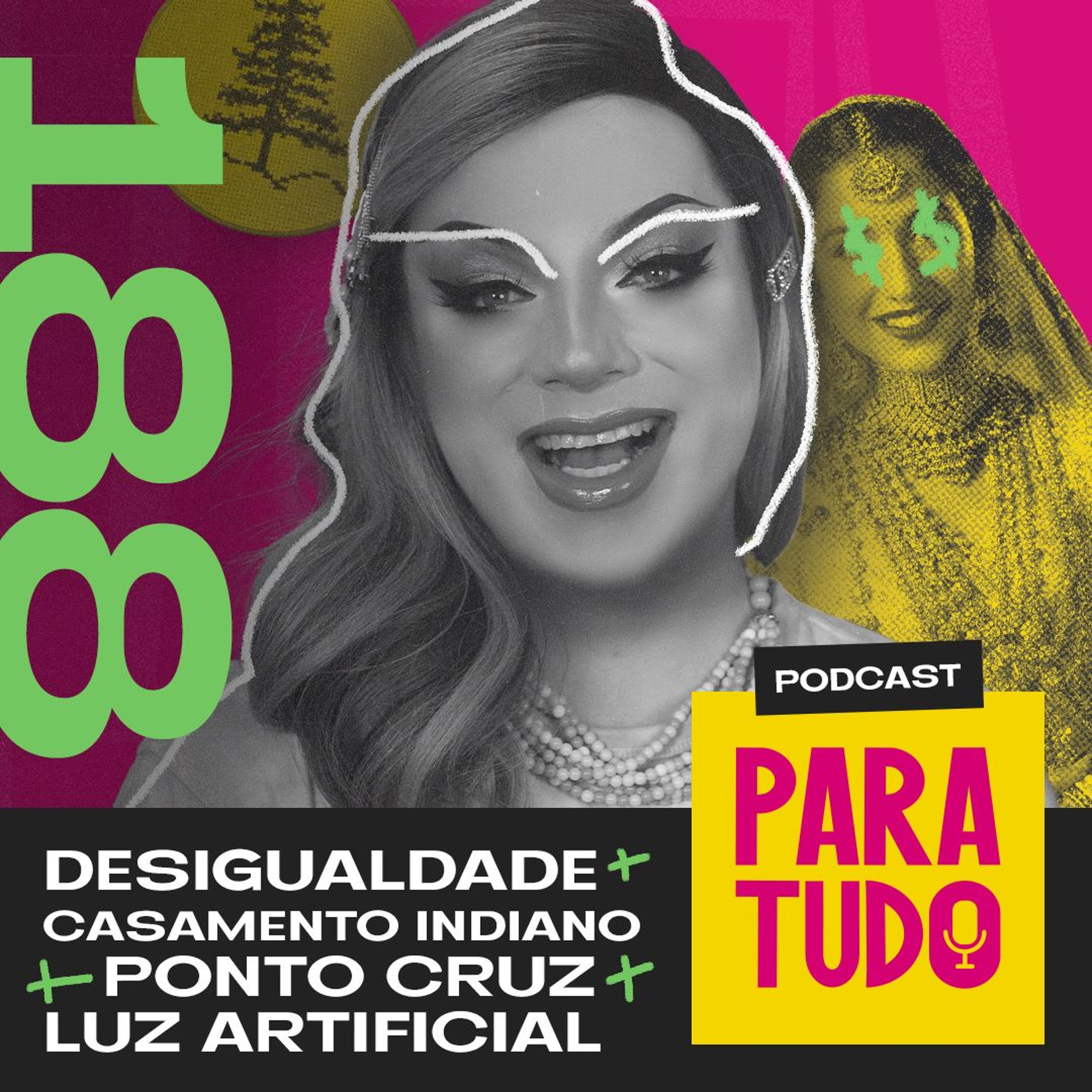 #188 - Casamento indiano, bilionários, crochê e terreno no céu